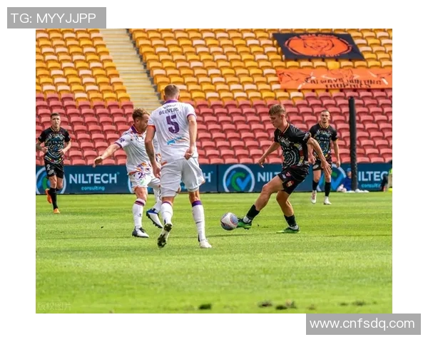 竞彩珀斯光荣迎战东京FC全力争胜的精彩对决分析