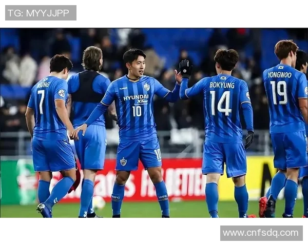 蔚山现代与江原足球直播全程回顾精彩瞬间与赛后分析