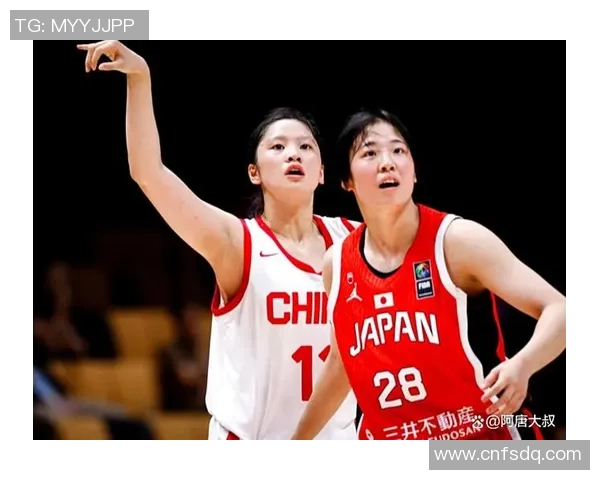 中国女篮对阵日本的精彩对决结果揭晓引发球迷热议 中国女篮对阵日本的精彩对决结果揭晓引发球迷热议