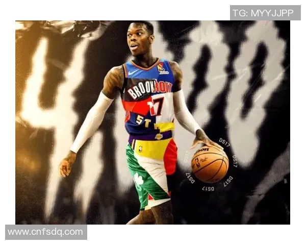 丹尼斯施罗德在NBA赛场上的崛起与挑战之路探讨