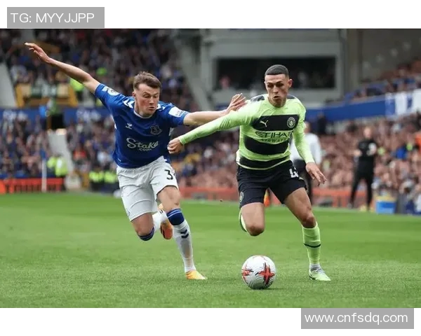 曼城与埃弗顿的精彩对决足彩分析及投注建议分享